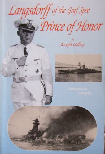 Langsdorff of the Graf Spee: Prince of Honor