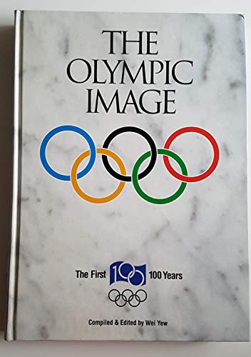 The Olympic Images: The First 100 Years (English and French Edition)