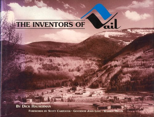 The Inventors of Vail