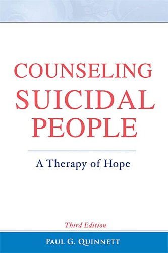 Counseling Suicidal People, A Therapy of Hope