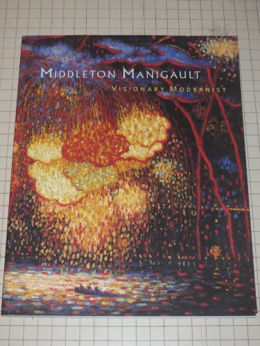 Middleton Manigault: Visionary Modernist.