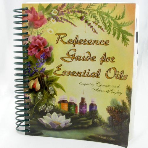 Reference Guide for Essential Oils Tenth Edition, October 2006