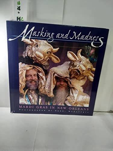 Masking and Madness: Mardi Gras in New Orleans