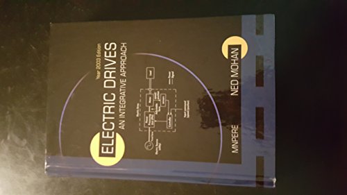 Electric Drives: An Integrative Approach