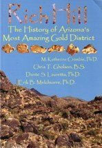 Rich Hill: The History of Arizona's Most Amazing Gold District