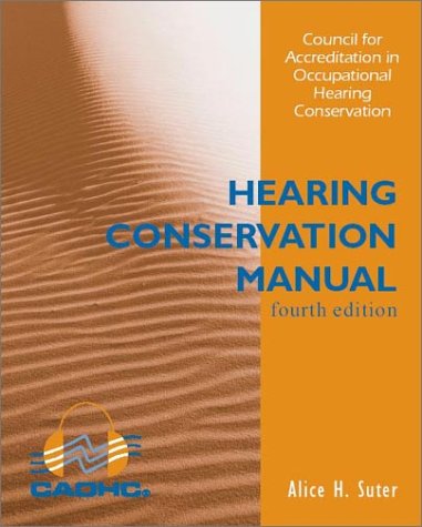 Hearing Conservation Manual, 4th ed