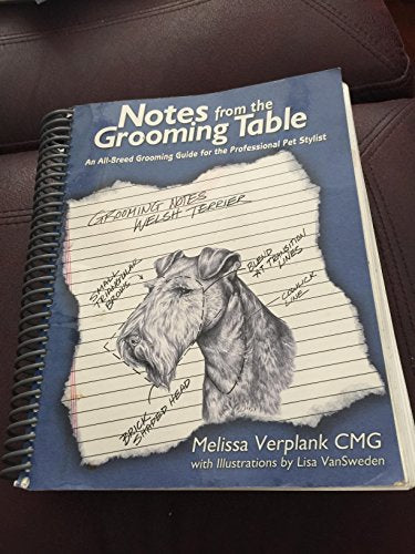 Notes From The Grooming Table by Melissa Verplank