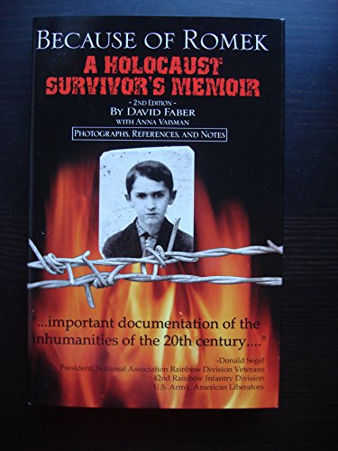 Because of Romek: A Holocaust Survivor's Memoir