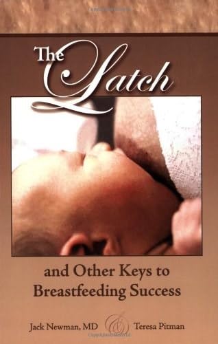 The Latch and Other Keys to Breastfeeding Success