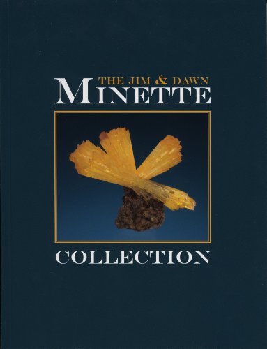 The Jim and Dawn Minette Collection