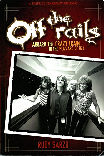 Off the Rails: Aboard the Crazy Train in the Blizzard of Ozz
