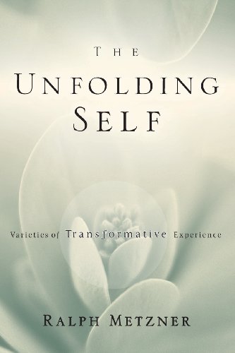 The Unfolding Self: Varieties of Transformative Experience
