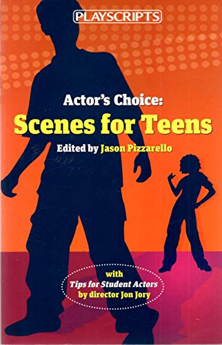 Actor's Choice: Scenes for Teens