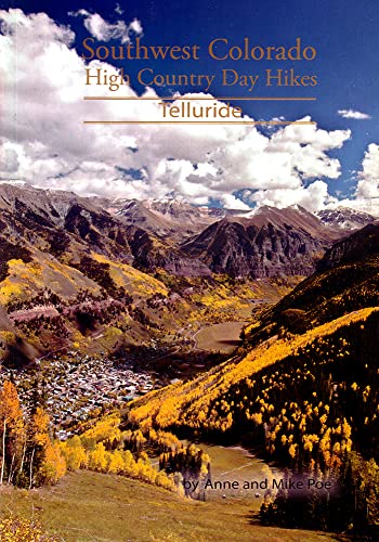 Southwest Colorado High Country Day Hikes - Telluride