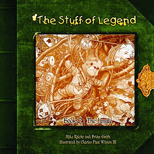 The Stuff of Legend Book 2: The Jungle