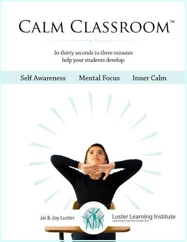 Calm Classroom Manual and Audio Downloads (1st-8th Grade Edition)