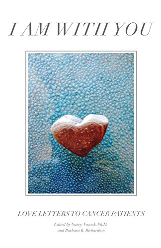 I Am with You: Love Letters to Cancer Patients