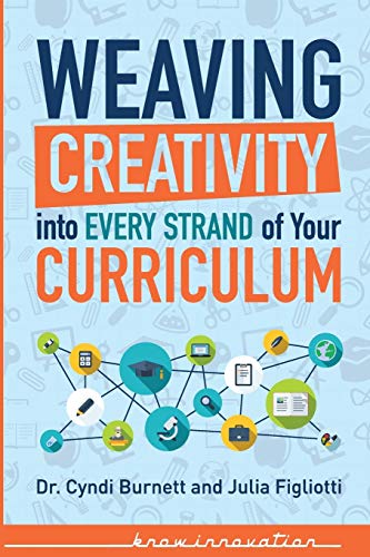 Weaving Creativity into Every Strand of Your Curriculum: Black & White (Developing Creativity)