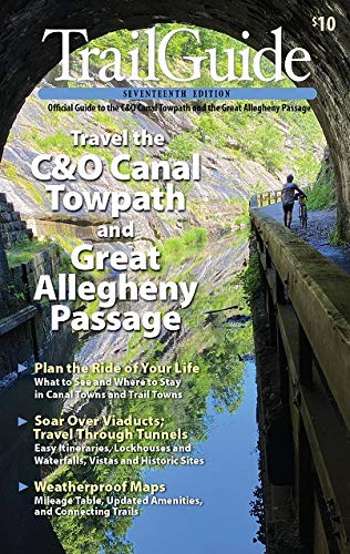 TrailGuide 17th Edition: Official Guide to the C&O Canal Towpath and the Great Allegheny Passage