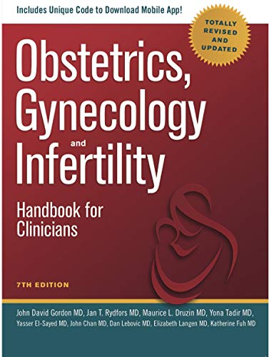 Obstetrics, Gynecology, and Infertility: Handbook for Clinicians (Plus Downloadable APP from Unbound Medicine) (Handbook for Clinicians (Plus Downloadable APP from APP from Unbound Medicine))