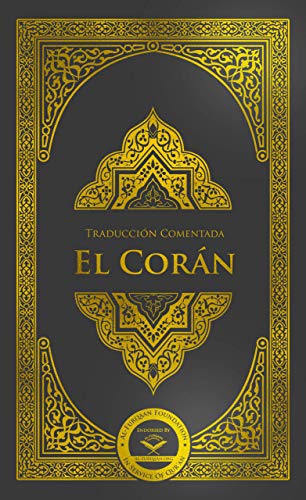 El Corán, Traducción Comentada (Spanish Edition)