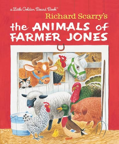Richard Scarry's The Animals of Farmer Jones (Little Golden Board Book)