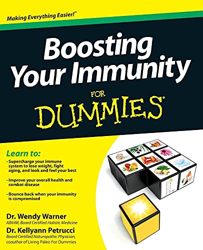 Cover of Boosting Your Immunity For Dummies by Petrucci, Kellyann, paperback Book