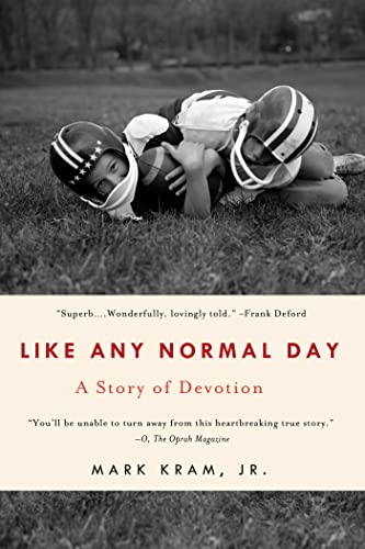 Like Any Normal Day: A Story of Devotion