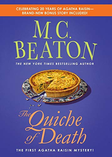 The Quiche of Death: The First Agatha Raisin Mystery (Agatha Raisin Mysteries, 1)