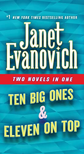 Ten Big Ones & Eleven On Top: Two Novels in One (Stephanie Plum Novels)
