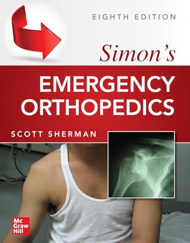Simon's Emergency Orthopedics, 8th edition