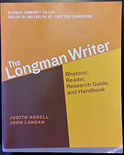 The Longman Writer Rhetoric, Reader, Research Guide, and Handbook