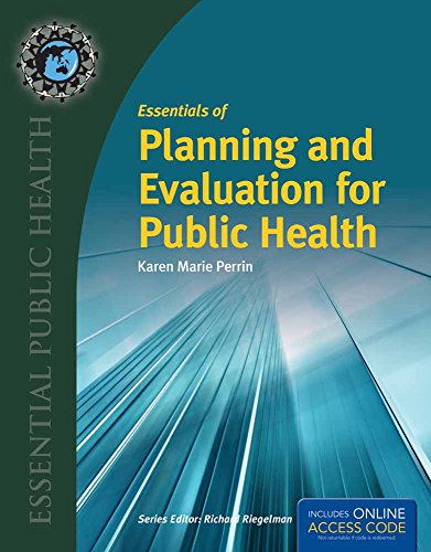 Essentials of Planning and Evaluation for Public Health: .