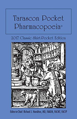 Tarascon Pocket Pharmacopoeia 2017 Classic Shirt-Pocket Edition: .