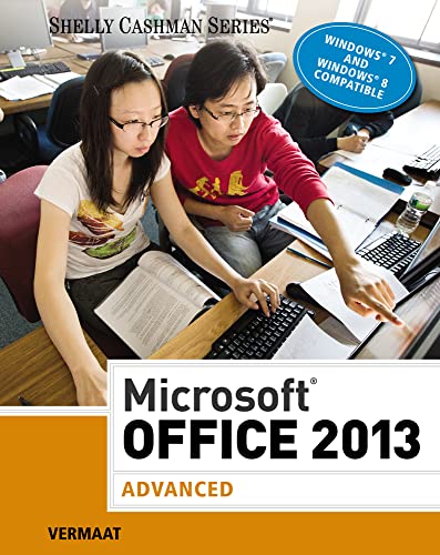 Microsoft Office 2013: Advanced (hardcover, spiral-bound): Advanced (Shelly Cashman Series)