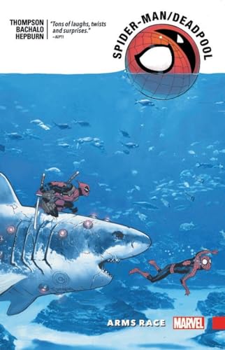 Spider-Man/Deadpool 5: Arms Race