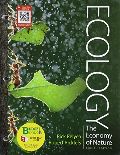 Loose-leaf Version for Ecology: The Economy of Nature
