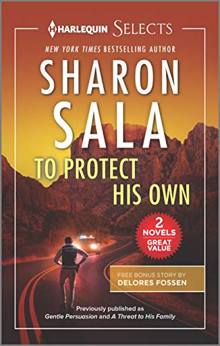 To Protect His Own (Harlequin Selects)