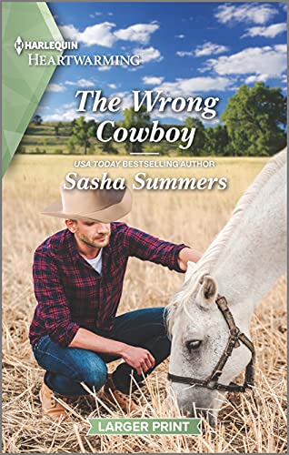 The Wrong Cowboy: A Clean Romance (The Cowboys of Garrison, Texas, 2)