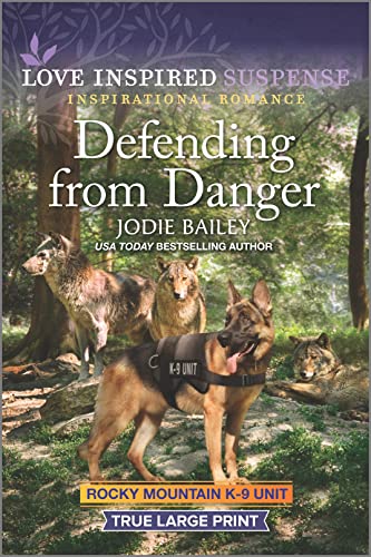 Defending from Danger (Rocky Mountain K-9 Unit, 5)