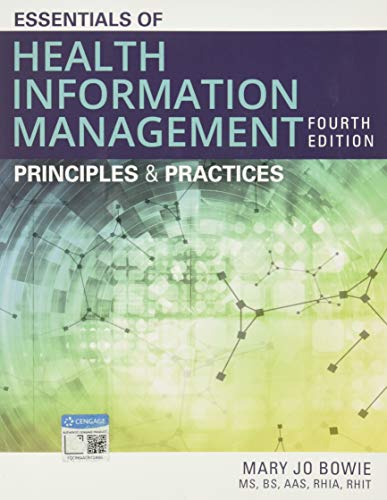 Essentials of Health Information Management: Principles and Practices (MindTap Course List)