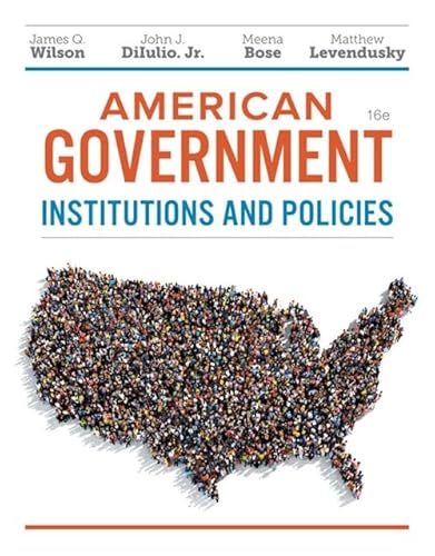 American Government: Institutions and Policies (MindTap Course List)