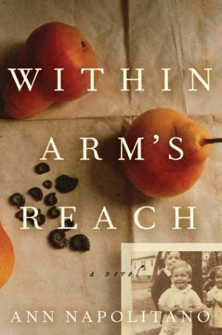 Within Arm's Reach: A Novel