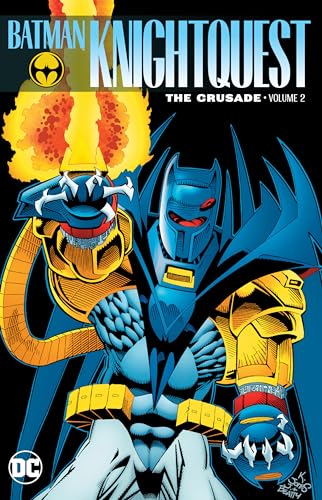 Batman: Knightquest: The Crusade Vol. 2