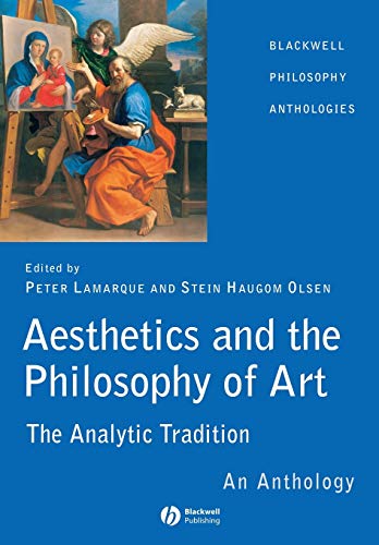 Aesthetics and the Philosophy of Art (Blackwell Philosophy Anthologies)