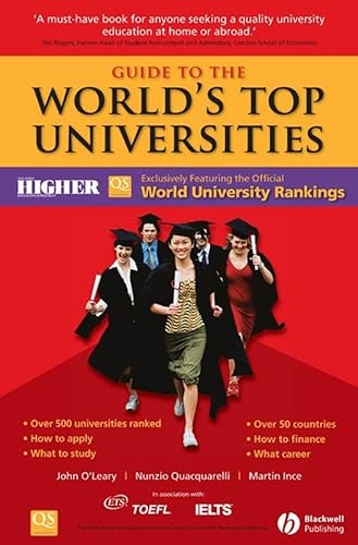 Guide to the World's Top Universities: Exclusively featuring the complete THES / QS World University Rankings
