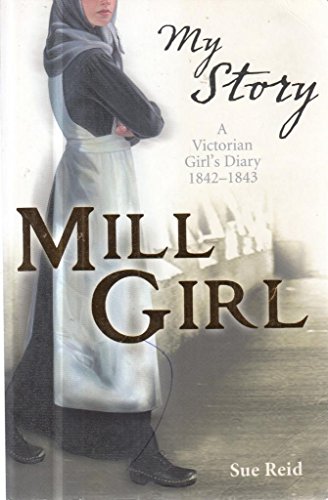 Mill Girl (My Story)