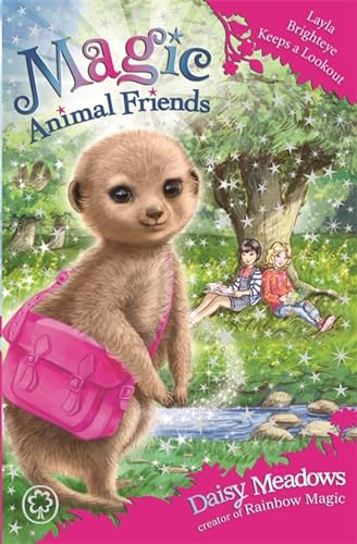 Magic Animal Friends: Layla Brighteye Keeps a Lookout: Book 26
