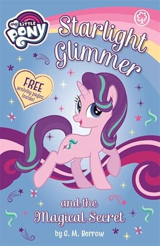 Starlight Glimmer and the Magical Secret (My Little Pony)