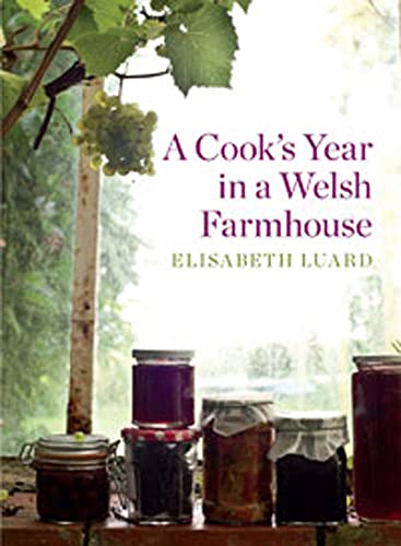 A Cook's Year in a Welsh Farmhouse